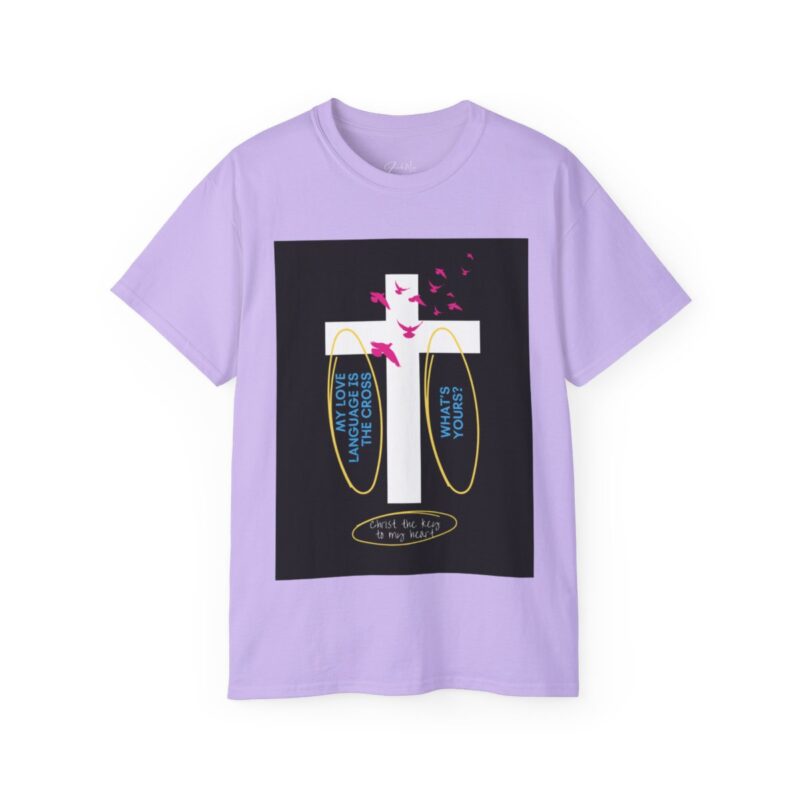 My love language is the cross - Unisex Ultra Cotton Tee - Orchid 1