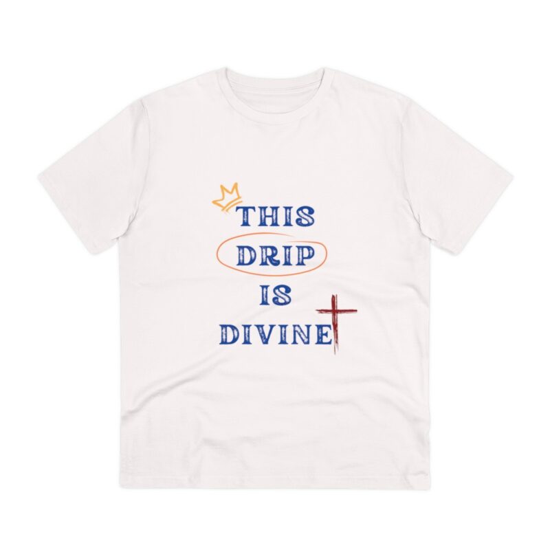 This Drip is Divine! - Organic 100% Cotton T-Shirt - Unisex - Off White 1