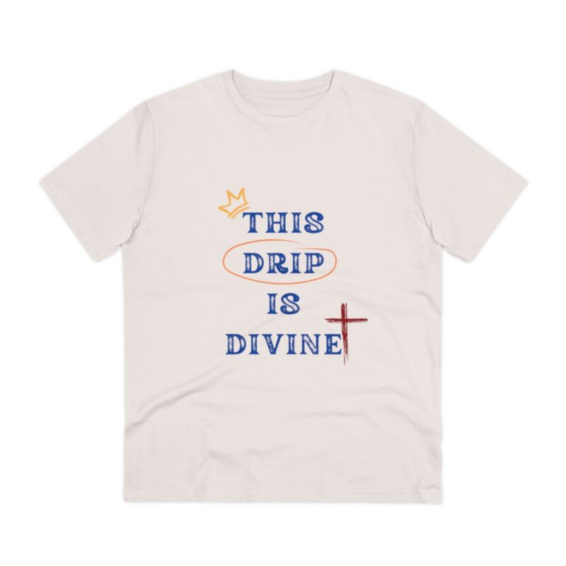 This Drip is Divine! - Organic 100% Cotton T-Shirt - Unisex - Vintage White 1