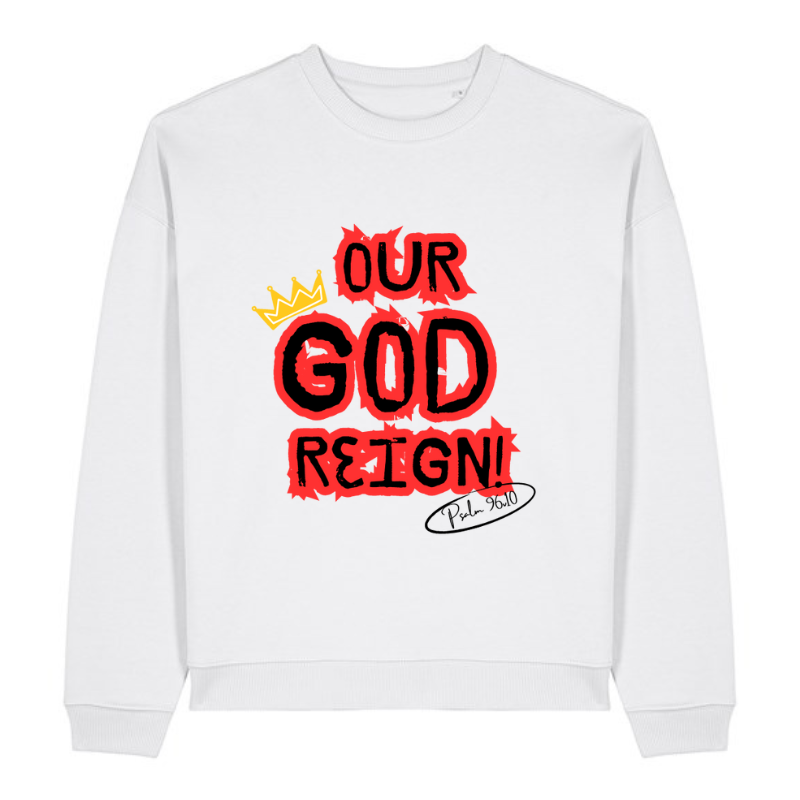 Our God Reigns front - sweatshirt - White - box